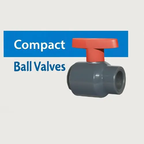 Compact Ball Valves 1